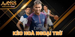 Kèo Hòa Ngoại Trừ