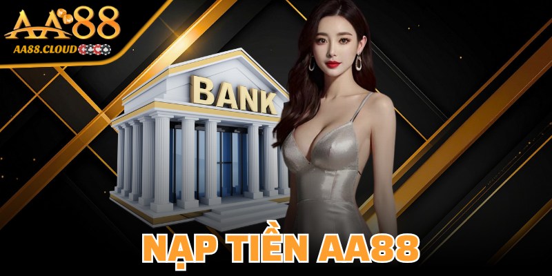 Nạp Tiền AA88